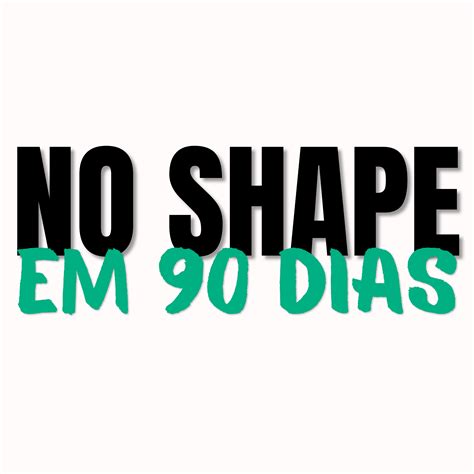 No Shape Em Dias Consultoria Rodrigo Palomares Hotmart