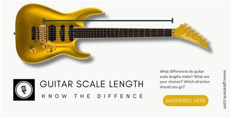 Understanding Guitar Scale Length A Guide For Guitarists Gearank