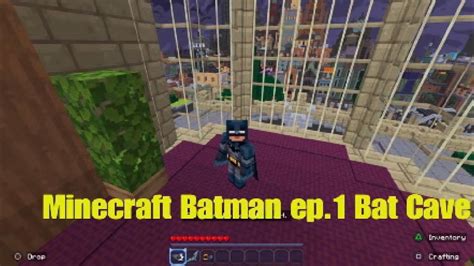 Minecraft Batman Ep1 Batcave Youtube