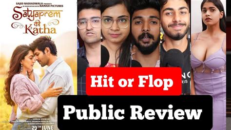 Satyaprem Ki Katha Movie Public Reviewsatyaprem Ki Katha Public