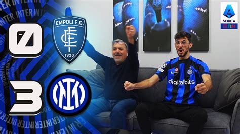 E Tornataaaa La Lu La Empoli Inter Live Reaction Tifosi