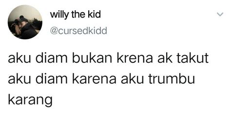 Pin Di Funny Tweets Kata Kata Indah Teks Lucu Ungkapan Lucu