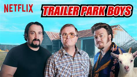 Netflix Review: The Trailer Park Boys Franchise – The Decaturian