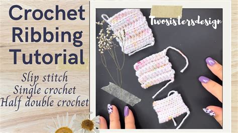 How To Make Crochet Ribbing Tutorial Youtube