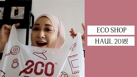 MUST WATCH ECO SHOP HAUL RM2 YouTube