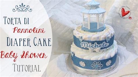 Torta Di Pannolini Tutorial How To Make A Diaper Cake For Baby