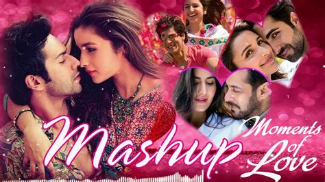 ROMANTIC MASHUP SONGS 2021 Hindi Songs Mashup 2021 Bollywood Mashup