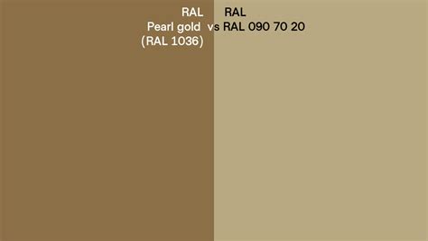 Ral Pearl Gold Vs Ral 090 70 20 Side By Side Comparison