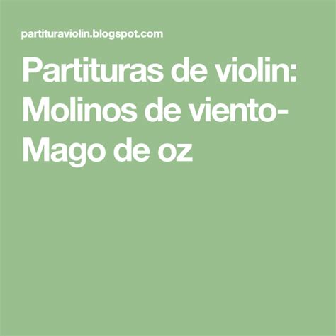 Partituras De Violin Molinos De Viento Mago De Oz Mago De Oz