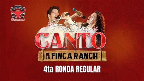 Festival Del Canto De La Finca Ranch YouTube