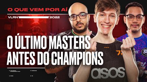 Valorant Champions Tour Brazil On Twitter O Valorantmasters Come A