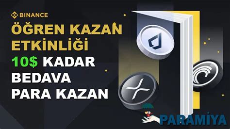 Binance Öğren Kazan Etkinliği ile 10 Kadar Yatırımsız Kripto Para