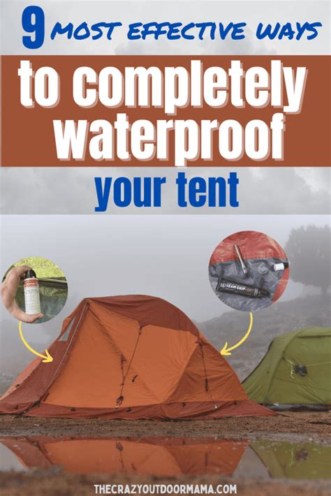 How To Waterproof A Tent Master The Art Of Staying Dry In The Great