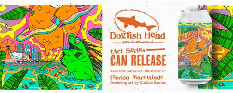 Time For Another Tasty Tart Series Release At Dogfish Head Miami