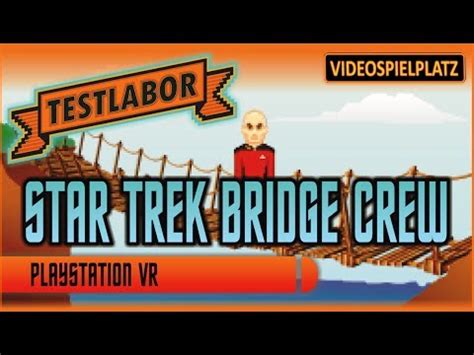 Testlabor Star Trek Bridge Crew PSVR YouTube