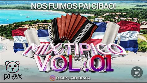 Mix Tipico Vol Djoux Los Mejores Tipico Para Bailar Youtube