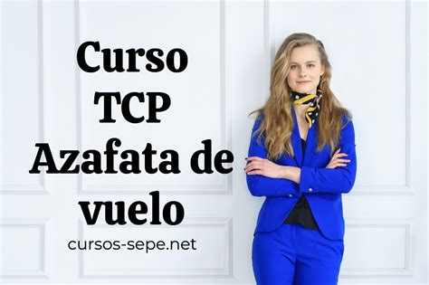 Curso Tcp Todo Lo Que Debes Saber En Para Trabajar De Azafata