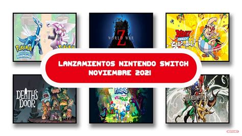 Lanzamientos De Nintendo Switch En Noviembre 2021