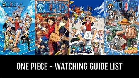 One Piece Watching Guide By Halex Anime Planet Atelier Yuwa Ciao Jp