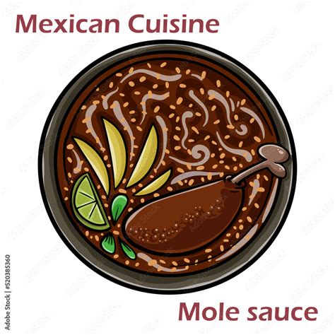 Mole Mexican Spicy Food Traditional In Mexico Stock Vector Adobe Stock Spicy Recipes