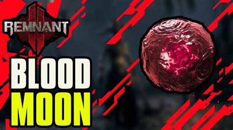 Remnant How To Unlock Summoner Class Fast Blood Moon Essence Farming