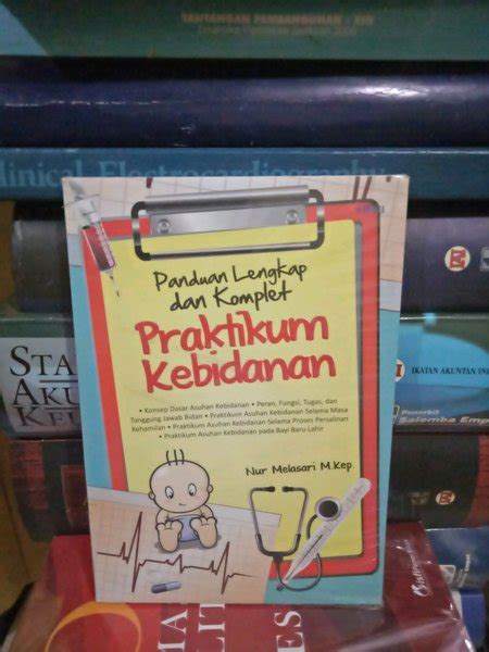 Jual Original Baru Panduan Lengkap Dan Komplet Praktikum Kebidanan Di