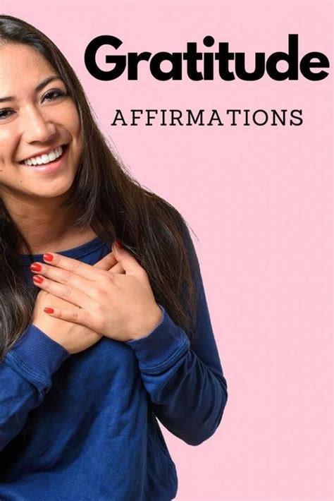 Learn About The Power Of Gratitude Affirmations And How To Use Them To