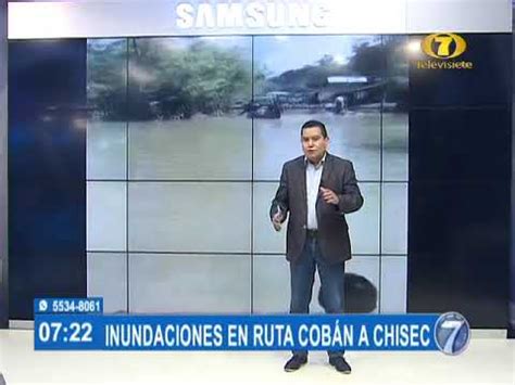 Impresionante Registro De Inundaciones En Ruta Cob N A Chisec Youtube