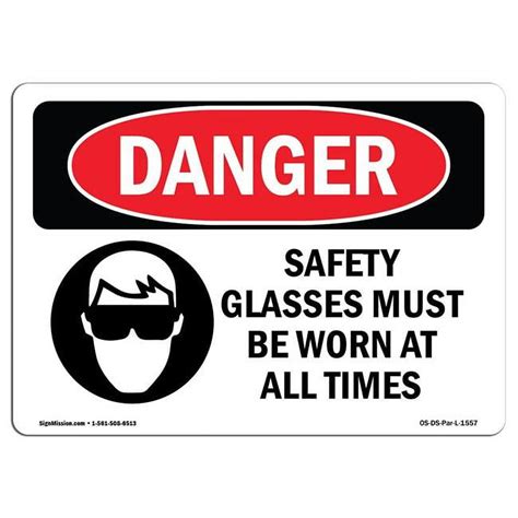 12 X 18 In Osha Danger Sign Safety Glasses Must Be Worn At All Times