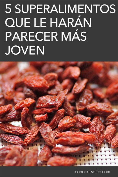 5 Superalimentos Que Le Harán Parecer Más Joven