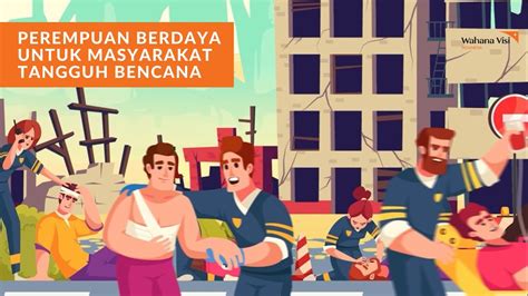 Perempuan Berdaya Untuk Masyarakat Tangguh Bencana YouTube