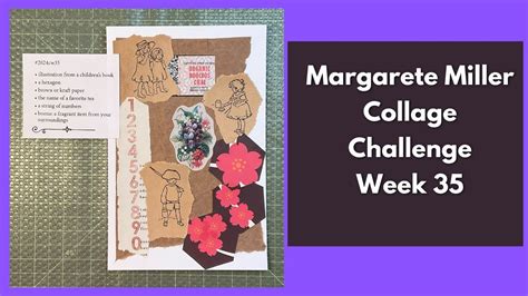 Margarete Miller Collage Challenge Week Youtube