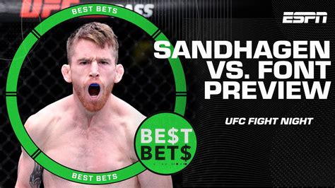 Ufc Fight Night Cory Sandhagen Vs Rob Font Best Bets Youtube