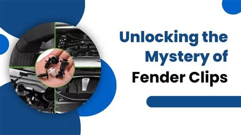 PPT Unlocking The Mystery Of Fender Clips PowerPoint Presentation