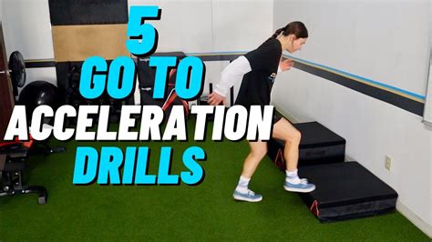 5 Go To Drills For Acceleration Use These Acceleration Exercises To