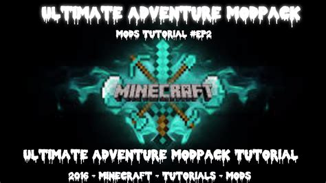 Minecraft Modpack Ultimate Adventure Modpack Modpack Install