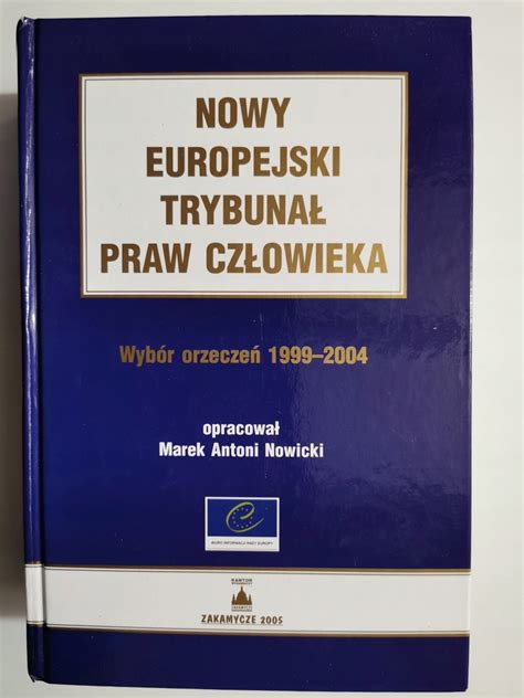 Nowy Europejski Trybuna Praw Cz Owieka Ksi Ka Allegro