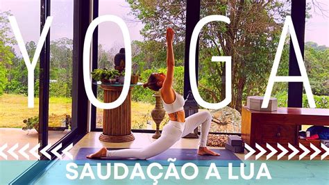 Aula De Yoga Sauda O A Lua Youtube