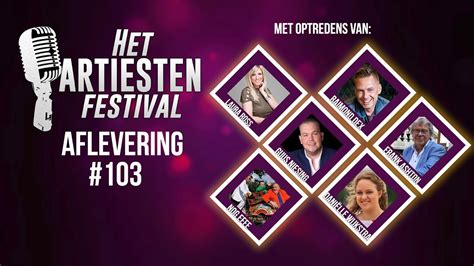 Het Artiesten Festival Aflevering Youtube