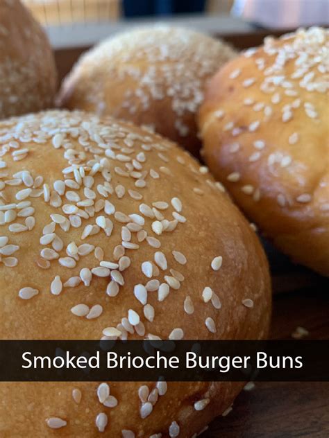 Smoked Brioche Burger Buns Grill Hunters