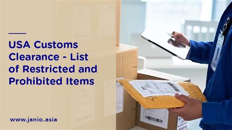 Usa Customs Clearance Restricted And Prohibited Items For Import Janio