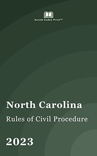 North Carolina Rules Of Civil Procedure 2023 North Carolina Court