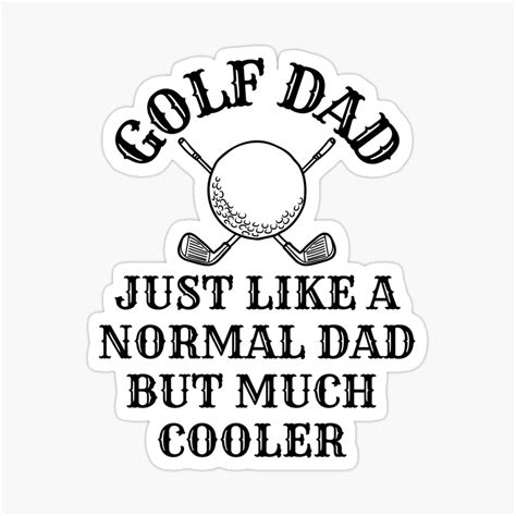 Funny Golf Dad Father Daddy Golfer Quote