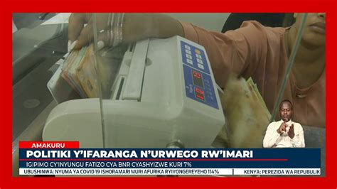 BNR Yagabanyije Igipimo Cy Inyungu Fatizo Kugera Kuri 7 YouTube