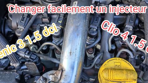 1 5 dCi Claquement injecteur démontage Renault Scenic 3 Clio 4 1 5