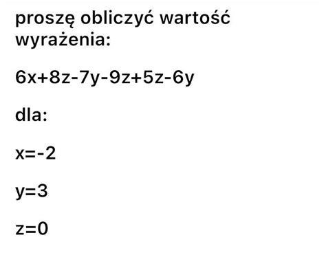 Oblicz Warto Wyra Enia X Z Y Z Z Y X Z Y