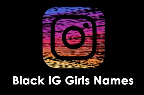 350 Black IG Girls Names 2023 Name Guider