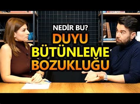 DUYU BÜTÜNLEME BOZUKLUĞU UMUT AYBARC I BAHAR ÖZKAN YouTube