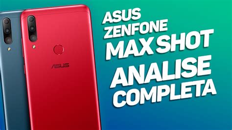 Asus Zenfone Max Shot Analise Completa L Tech YouTube