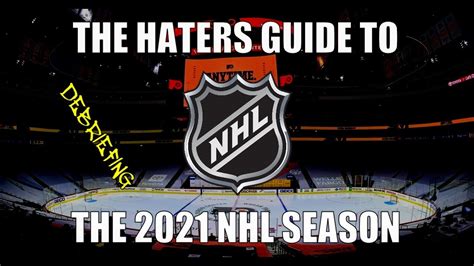 The Haters Guide To The 2021 NHL Season Debriefing YouTube